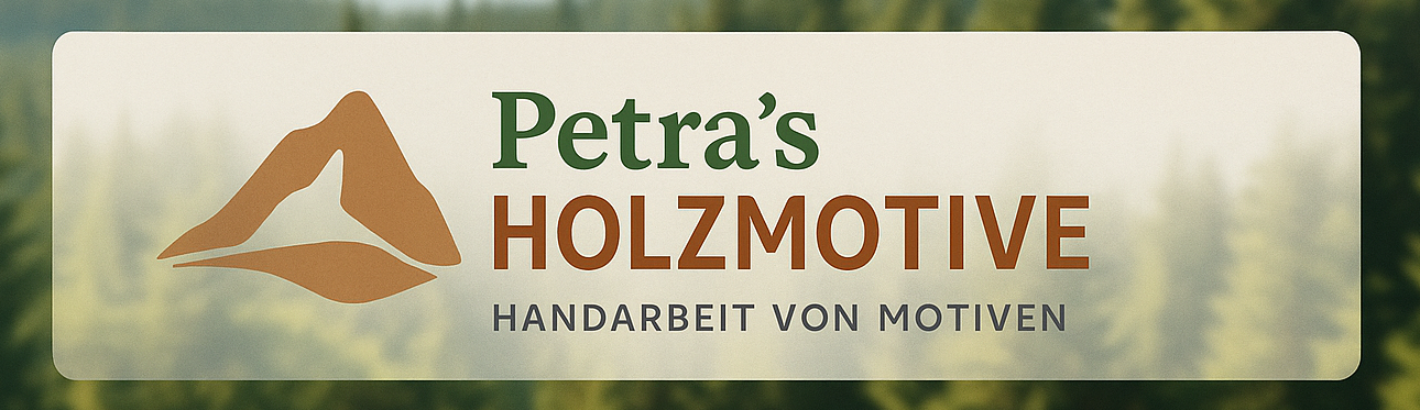 Petra´s Holzmotive